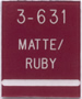 Matte Ruby